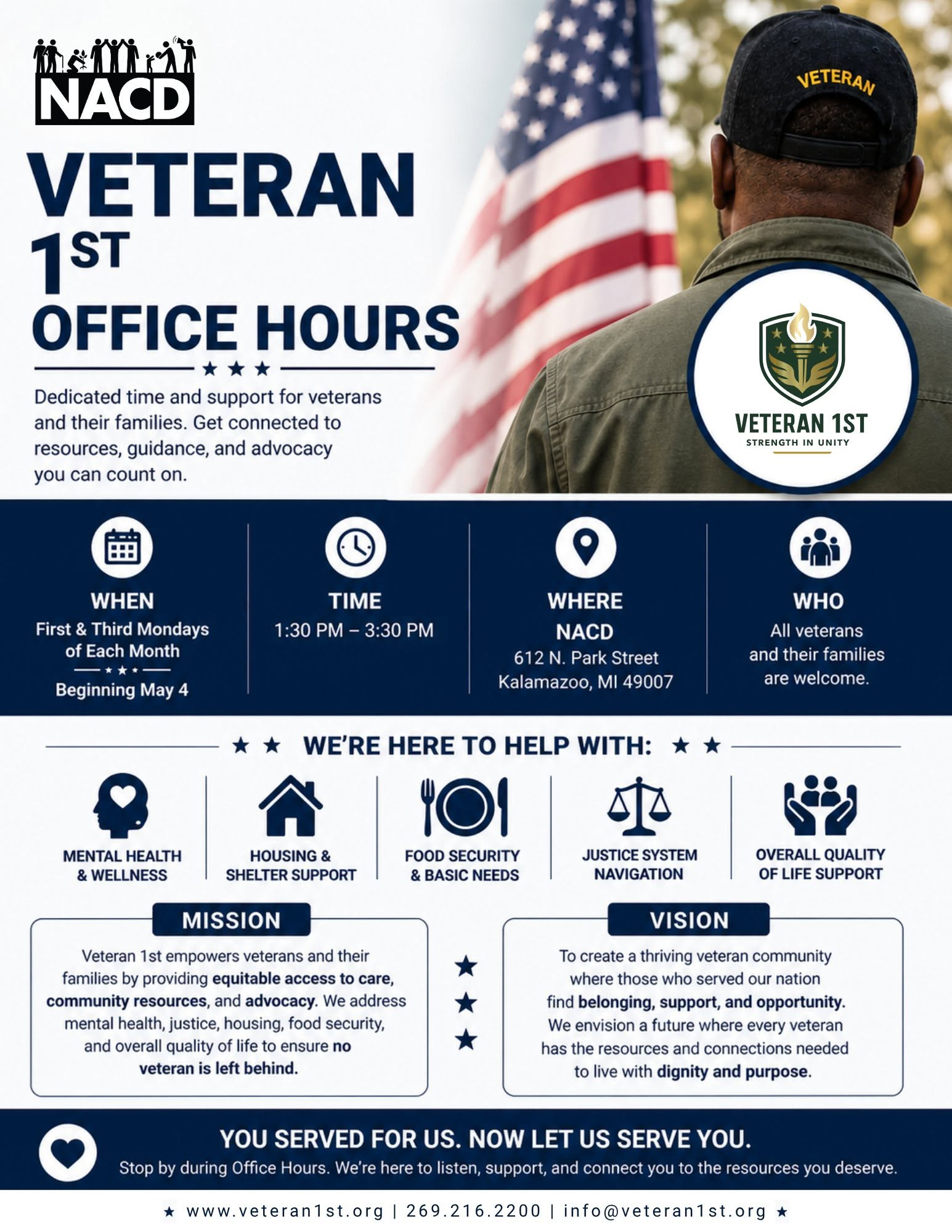 Veteran 1st Office Hours at NACD — First & Third Mondays, 1:30 to 3:30 PM, 612 N. Park Street, Kalamazoo, MI 49007. All veterans and their families welcome.